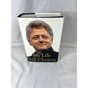 My‎ Life by Bill Clinton (2004, Hardcover)